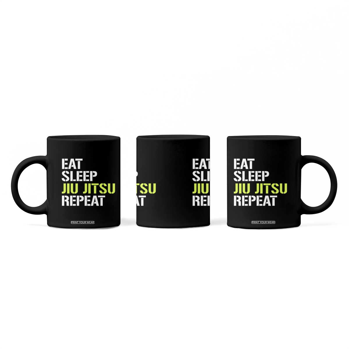 Eat Sleep Jiu Jitsu Repeat Coffee Mug Cool JiuJitsu BJJ TS10 Print Your Wear