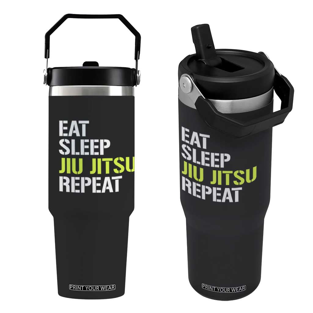 Eat Sleep Jiu Jitsu Repeat Flip Straw Tumbler Cool JiuJitsu BJJ TS10 One Size: 30 oz Black Print Your Wear