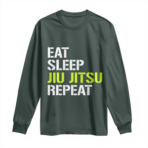 Eat Sleep Jiu Jitsu Repeat Long Sleeve Shirt Cool JiuJitsu BJJ TS10 Dark Forest Green Print Your Wear