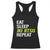 Eat Sleep Jiu Jitsu Repeat Racerback Tank Top Cool JiuJitsu BJJ TS10 Black Print Your Wear