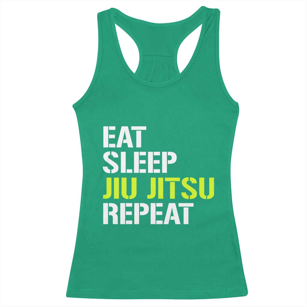 Eat Sleep Jiu Jitsu Repeat Racerback Tank Top Cool JiuJitsu BJJ TS10 Irish Green Print Your Wear