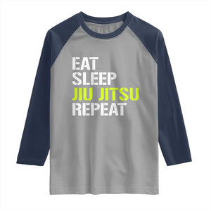 Eat Sleep Jiu Jitsu Repeat Raglan Shirt Cool JiuJitsu BJJ TS10 Sport Gray Navy Print Your Wear