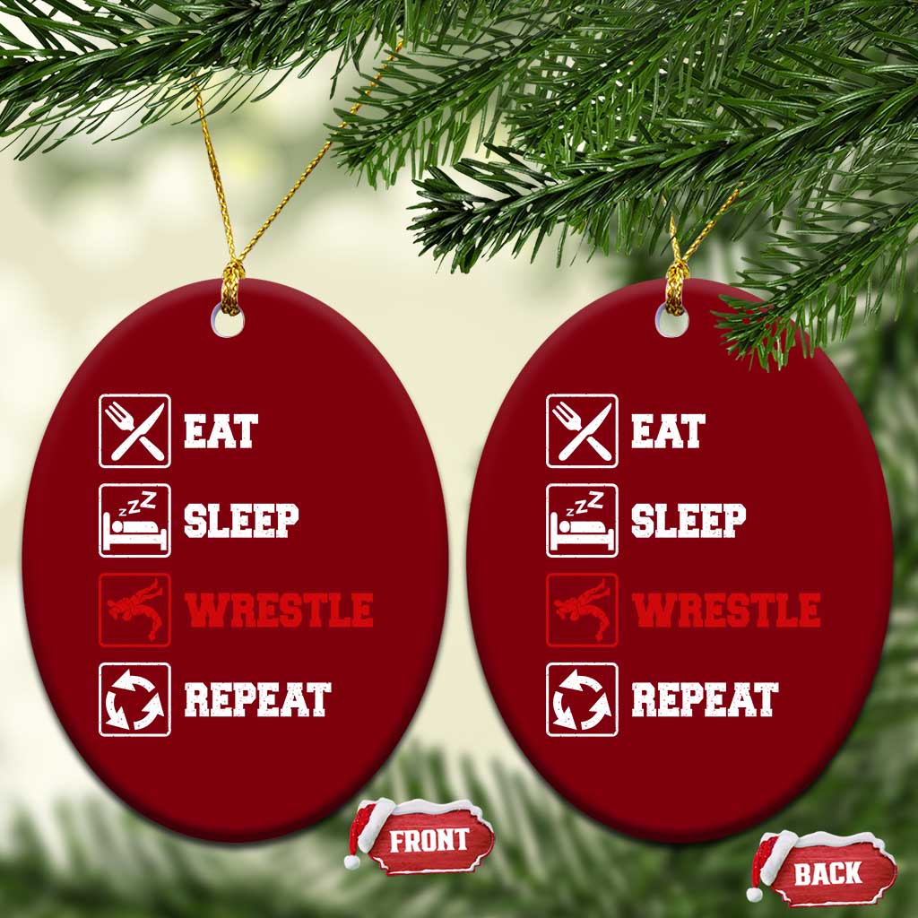 Eat Sleep Wrestle Repeat Ceramic Ornament Funny Wrestling Gym TS10 Print Your Wear