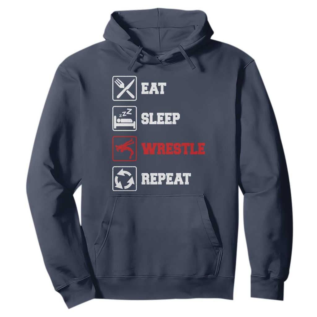 Eat Sleep Wrestle Repeat Hoodie Funny Wrestling Gym TS10 Navy Print Your Wear