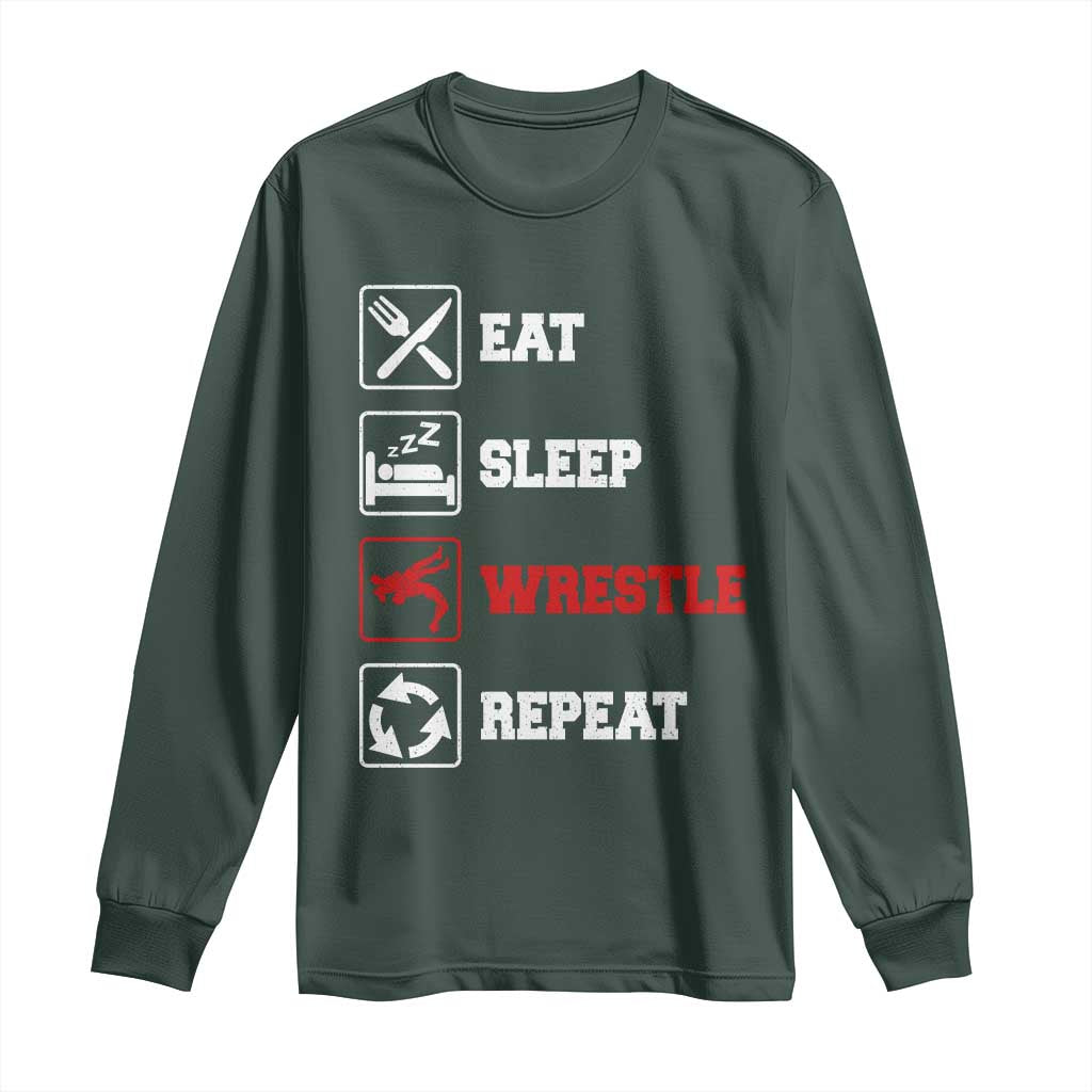 Eat Sleep Wrestle Repeat Long Sleeve Shirt Funny Wrestling Gym TS10 Dark Forest Green Print Your Wear
