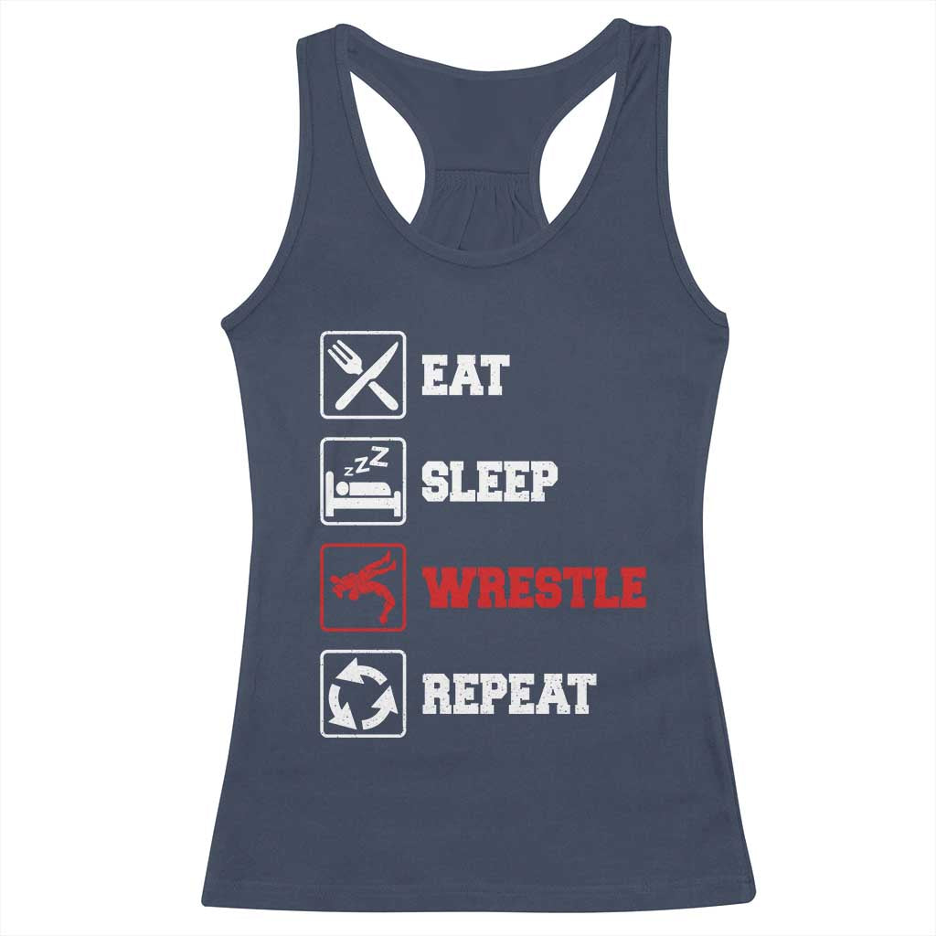 Eat Sleep Wrestle Repeat Racerback Tank Top Funny Wrestling Gym TS10 Navy Print Your Wear