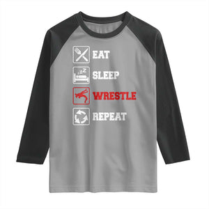Eat Sleep Wrestle Repeat Raglan Shirt Funny Wrestling Gym TS10 Sport Gray Black Print Your Wear