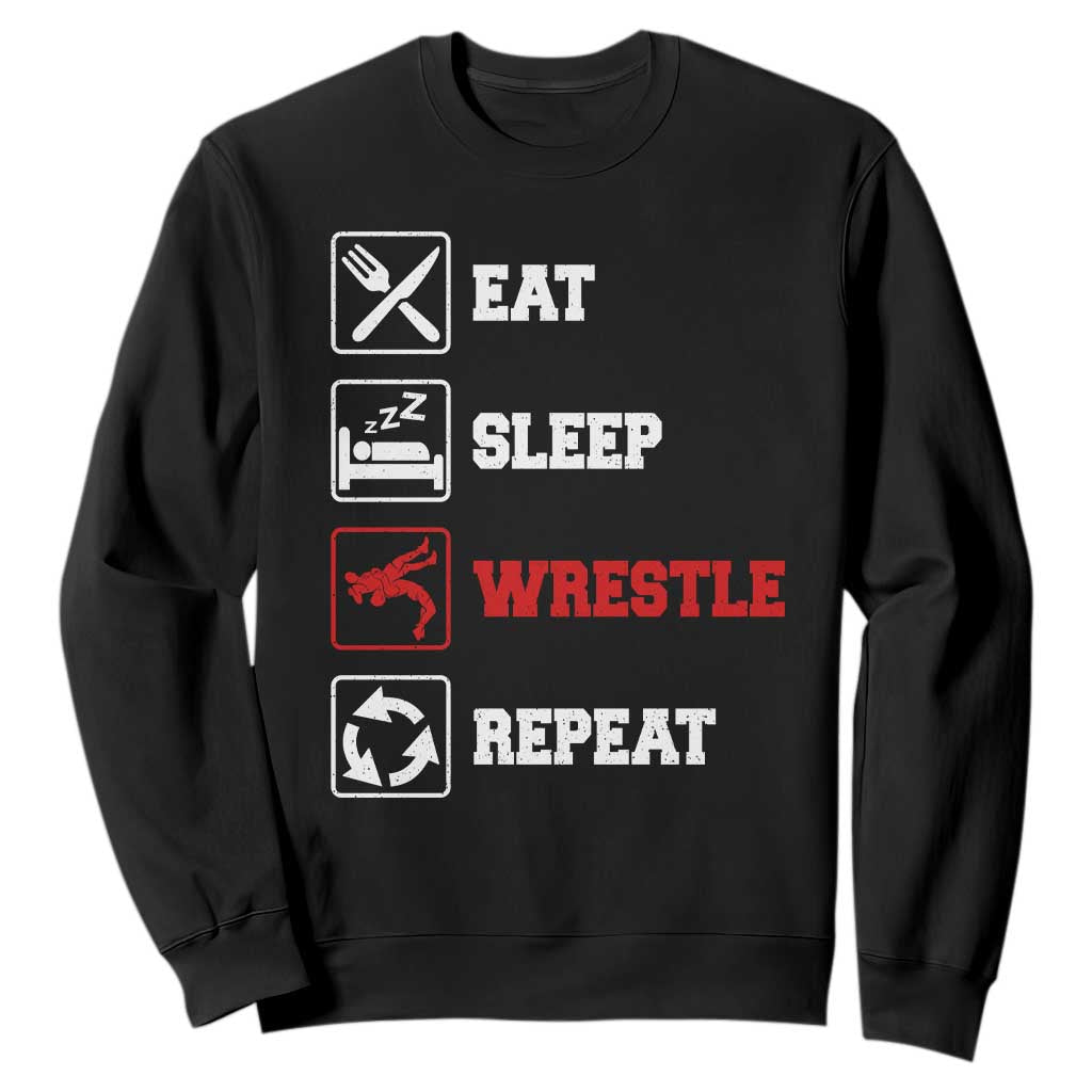 Eat Sleep Wrestle Repeat Sweatshirt Funny Wrestling Gym TS10 Black Print Your Wear