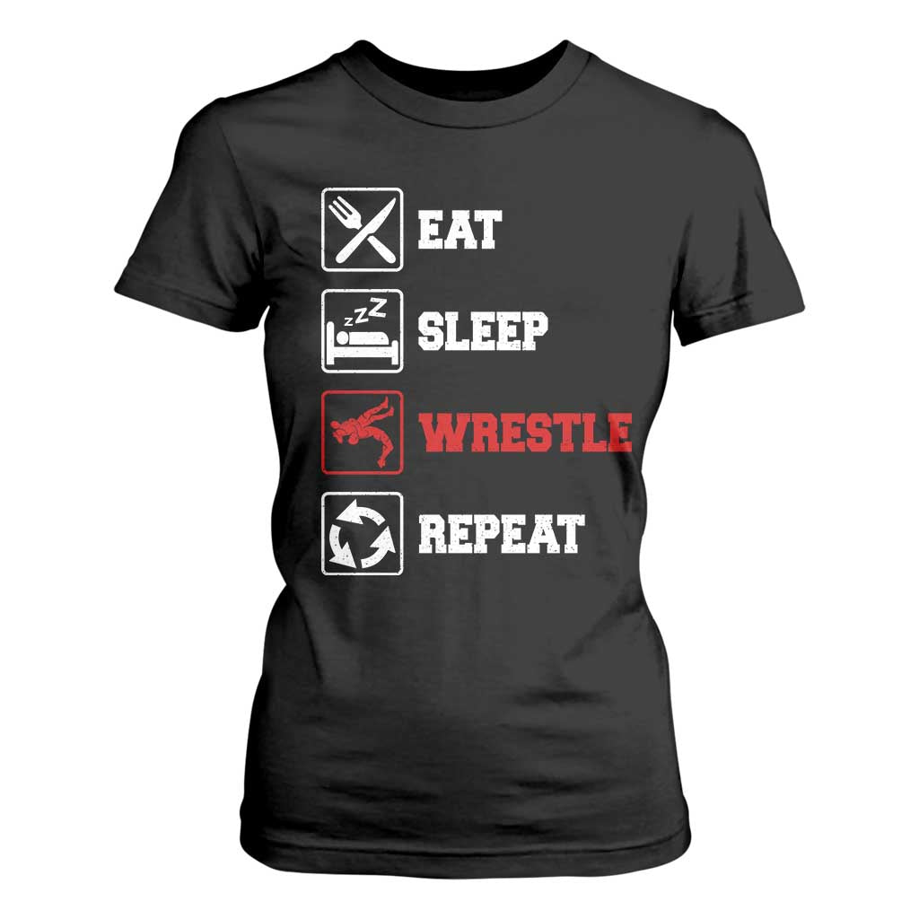 Eat Sleep Wrestle Repeat T Shirt For Women Funny Wrestling Gym TS10 Black Print Your Wear