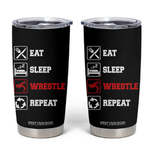 Eat Sleep Wrestle Repeat Tumbler Cup Funny Wrestling Gym TS10 Black Print Your Wear