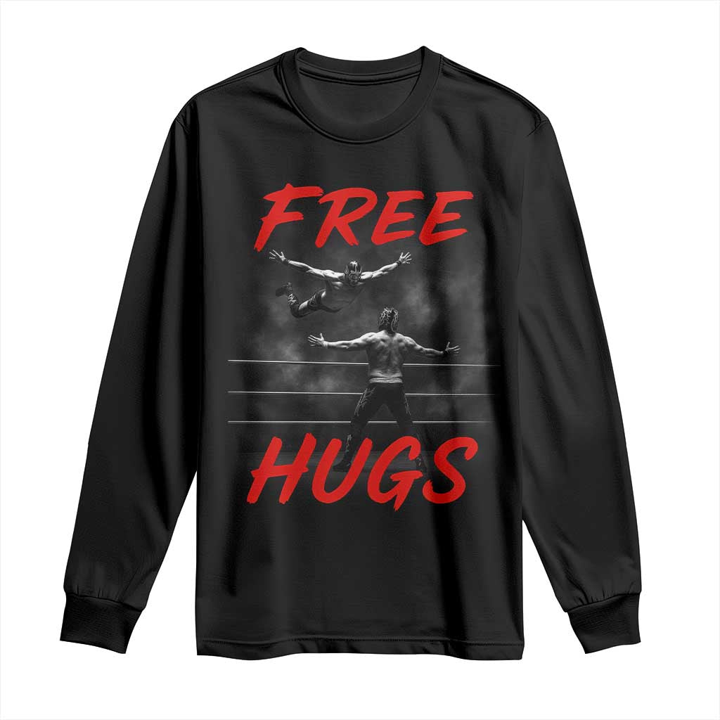 Free Hugs Wrestling Long Sleeve Shirt Funny Luchador Mexican Wrestler TS10 Black Print Your Wear