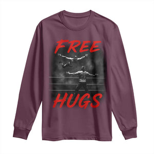 Free Hugs Wrestling Long Sleeve Shirt Funny Luchador Mexican Wrestler TS10 Maroon Print Your Wear