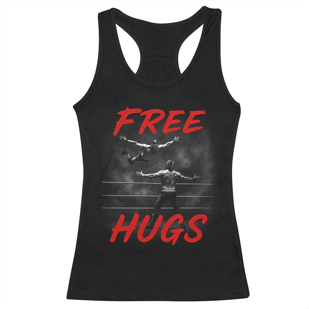 Free Hugs Wrestling Racerback Tank Top Funny Luchador Mexican Wrestler TS10 Black Print Your Wear