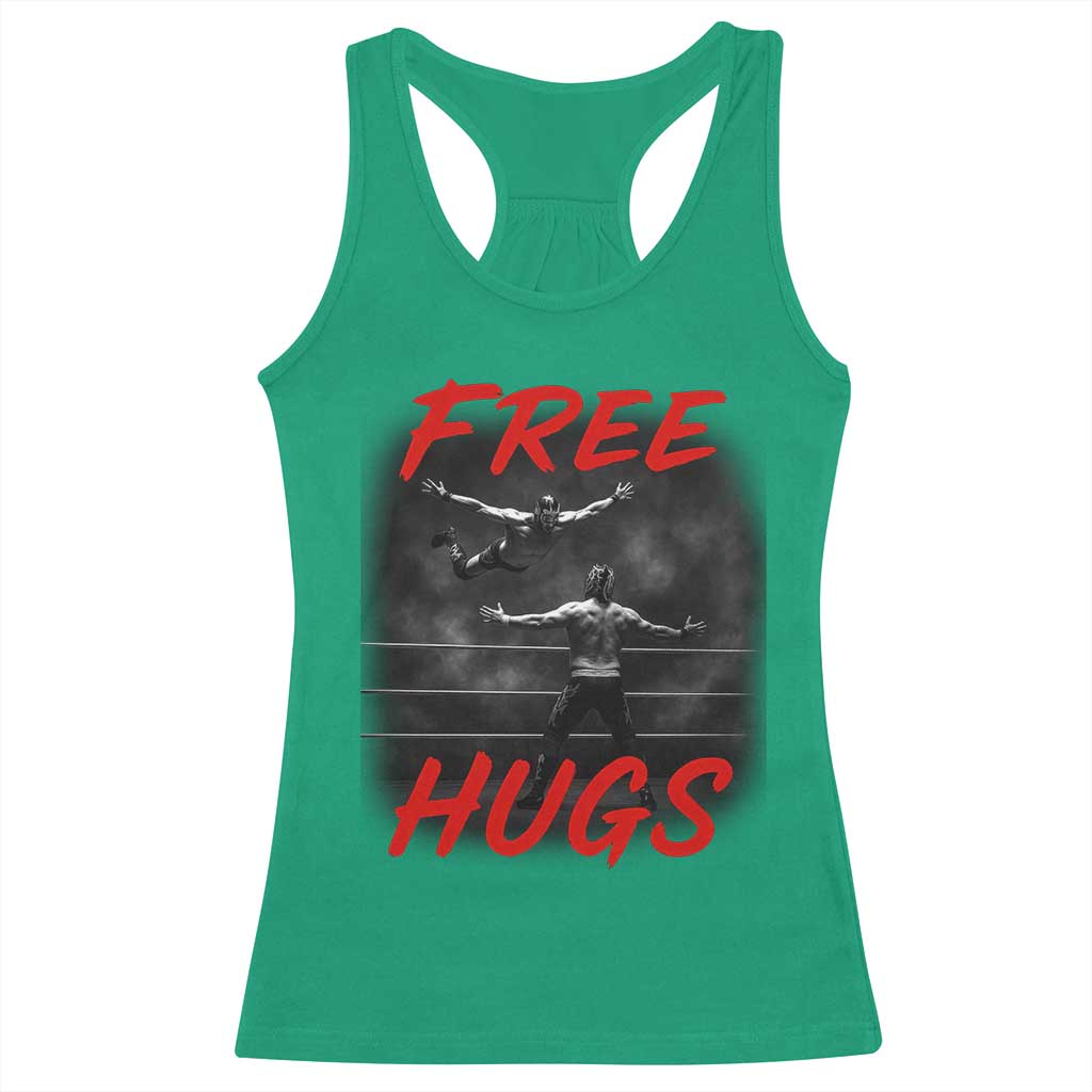 Free Hugs Wrestling Racerback Tank Top Funny Luchador Mexican Wrestler TS10 Irish Green Print Your Wear