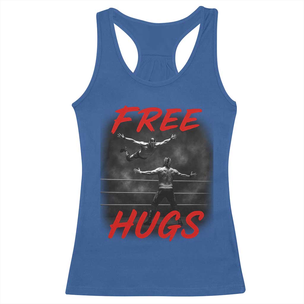 Free Hugs Wrestling Racerback Tank Top Funny Luchador Mexican Wrestler TS10 Royal Blue Print Your Wear