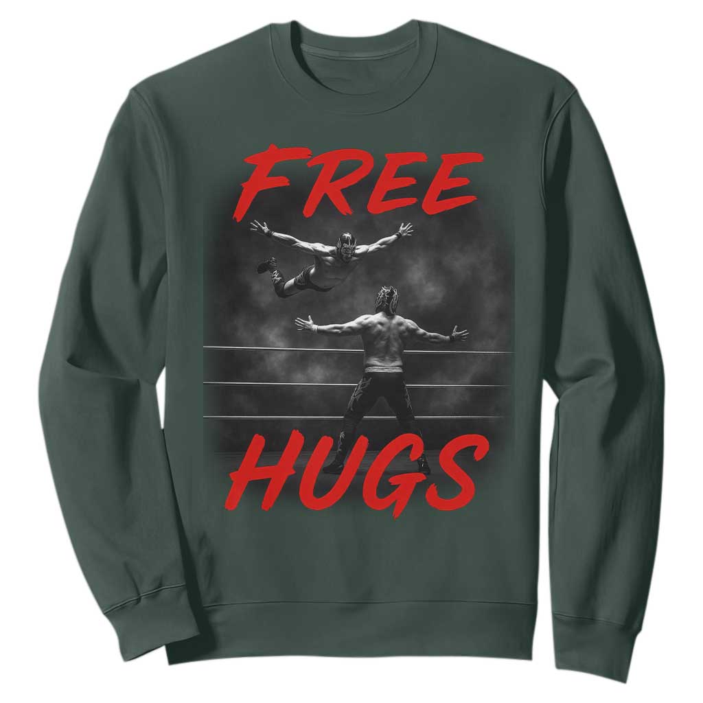 Free Hugs Wrestling Sweatshirt Funny Luchador Mexican Wrestler TS10 Dark Forest Green Print Your Wear