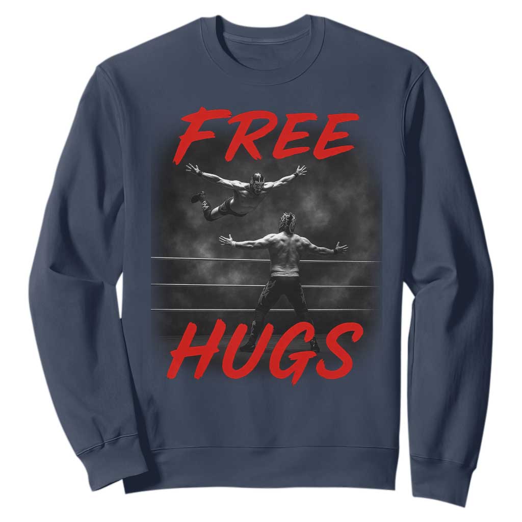 Free Hugs Wrestling Sweatshirt Funny Luchador Mexican Wrestler TS10 Navy Print Your Wear