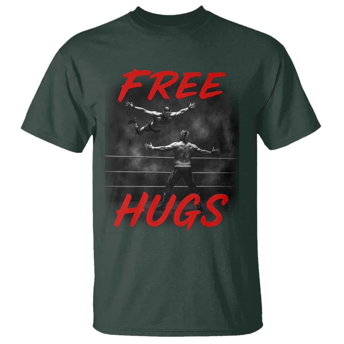 Free Hugs Wrestling T Shirt Funny Luchador Mexican Wrestler TS10 Dark Forest Green Print Your Wear