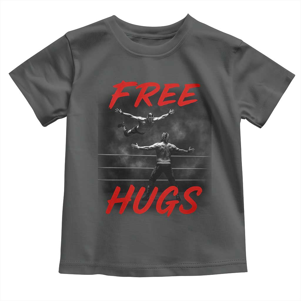 Free Hugs Wrestling Toddler T Shirt Funny Luchador Mexican Wrestler TS10 Dark Heather Print Your Wear