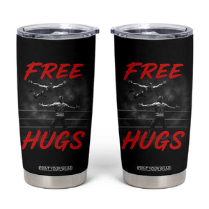 Free Hugs Wrestling Tumbler Cup Funny Luchador Mexican Wrestler TS10 Black Print Your Wear
