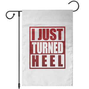 I Just Turned Heel Garden Flag Pro Wrestling Retro Distressed TS10 White Print Your Wear