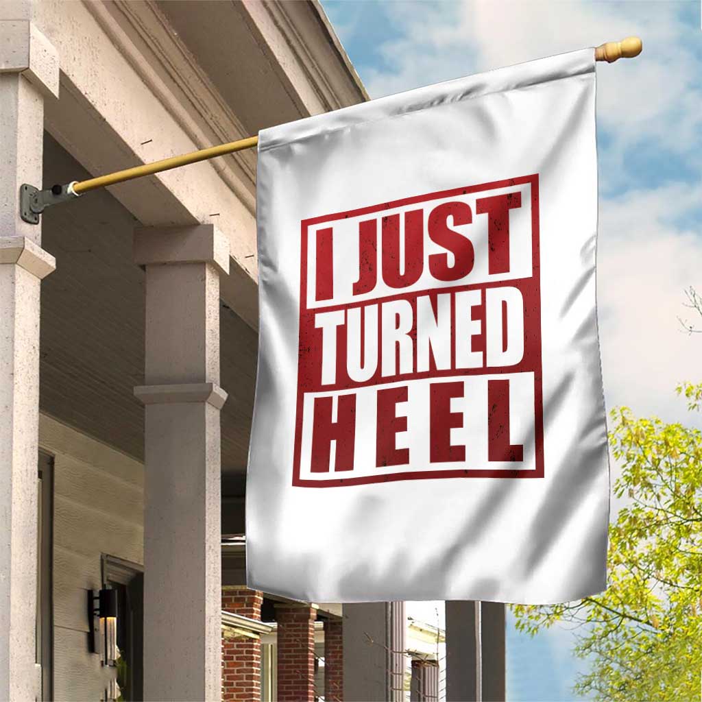 I Just Turned Heel Garden Flag Pro Wrestling Retro Distressed TS10 Print Your Wear