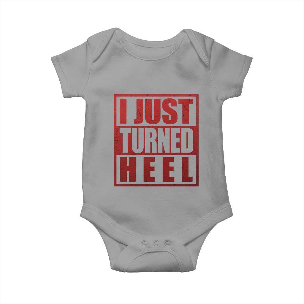 I Just Turned Heel Baby Onesie Pro Wrestling Retro Distressed TS10 Sport Gray Print Your Wear