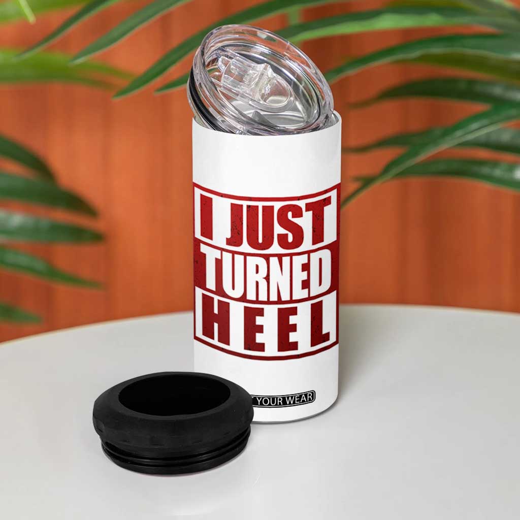 I Just Turned Heel 4 in 1 Can Cooler Tumbler Pro Wrestling Retro Distressed TS10 Print Your Wear