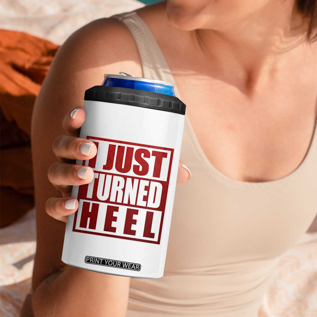 I Just Turned Heel 4 in 1 Can Cooler Tumbler Pro Wrestling Retro Distressed TS10 Print Your Wear