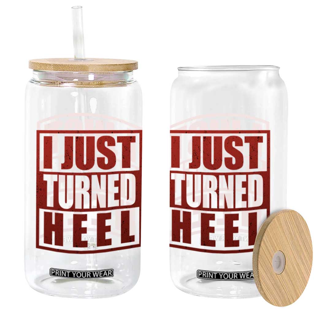 I Just Turned Heel Glass Can Pro Wrestling Retro Distressed TS10 Print Your Wear
