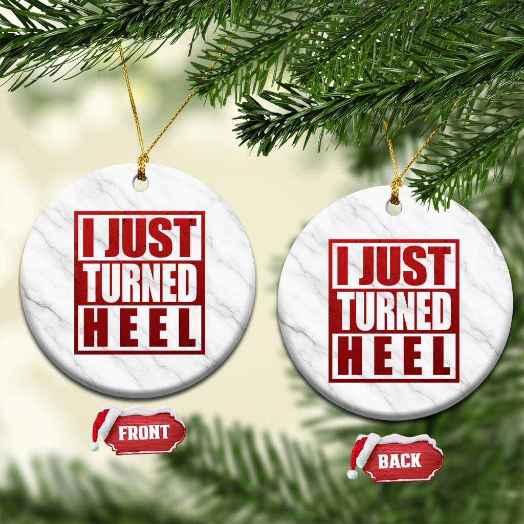 I Just Turned Heel Ceramic Ornament Pro Wrestling Retro Distressed TS10 1pc White Marble Print Your Wear