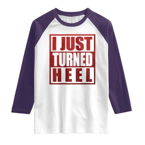 I Just Turned Heel Raglan Shirt Pro Wrestling Retro Distressed TS10 White Purple Print Your Wear