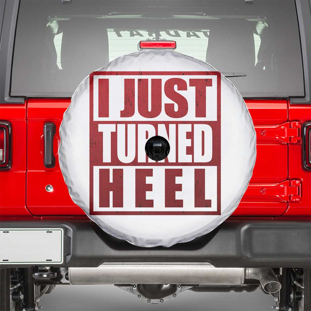 I Just Turned Heel Spare Tire Cover Pro Wrestling Retro Distressed TS10 White Print Your Wear