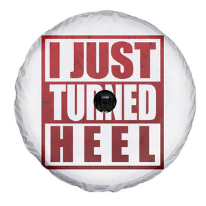 I Just Turned Heel Spare Tire Cover Pro Wrestling Retro Distressed TS10 Print Your Wear