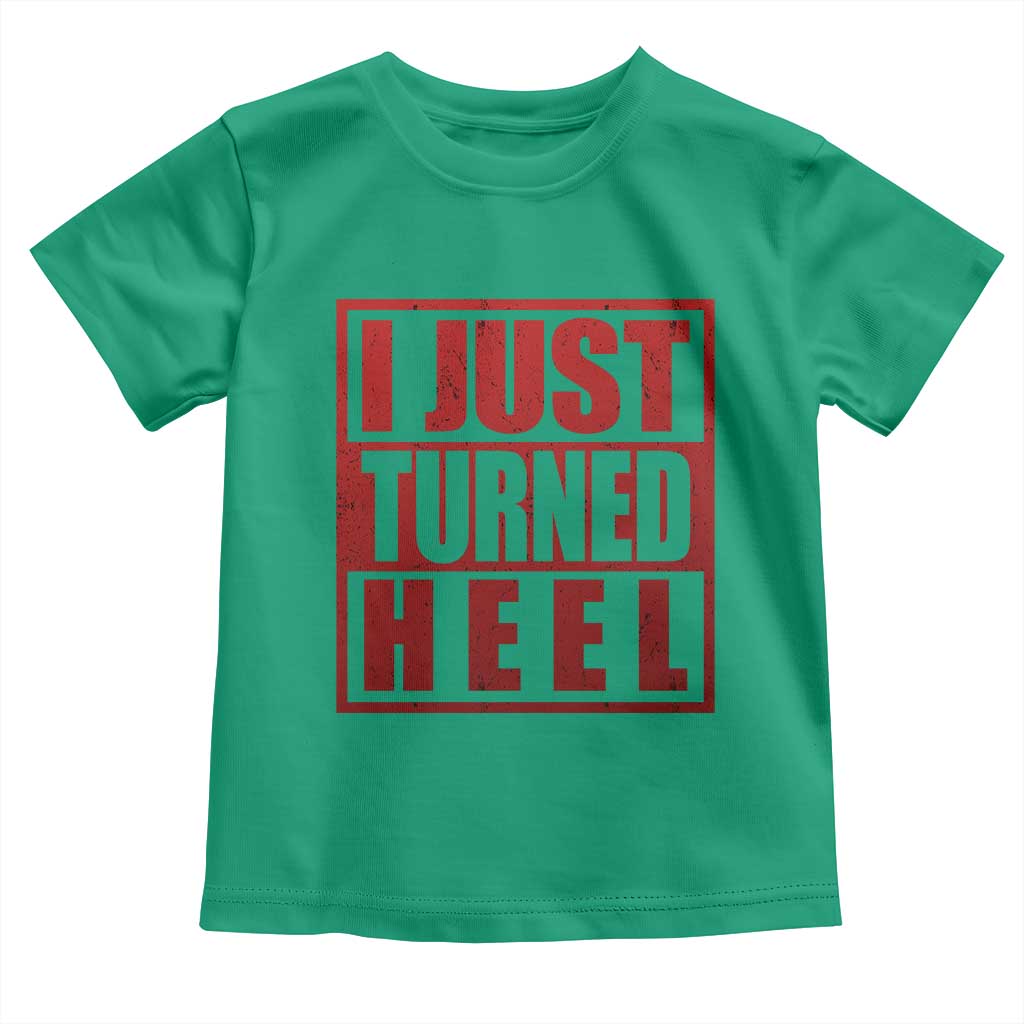 I Just Turned Heel Toddler T Shirt Pro Wrestling Retro Distressed TS10 Irish Green Print Your Wear