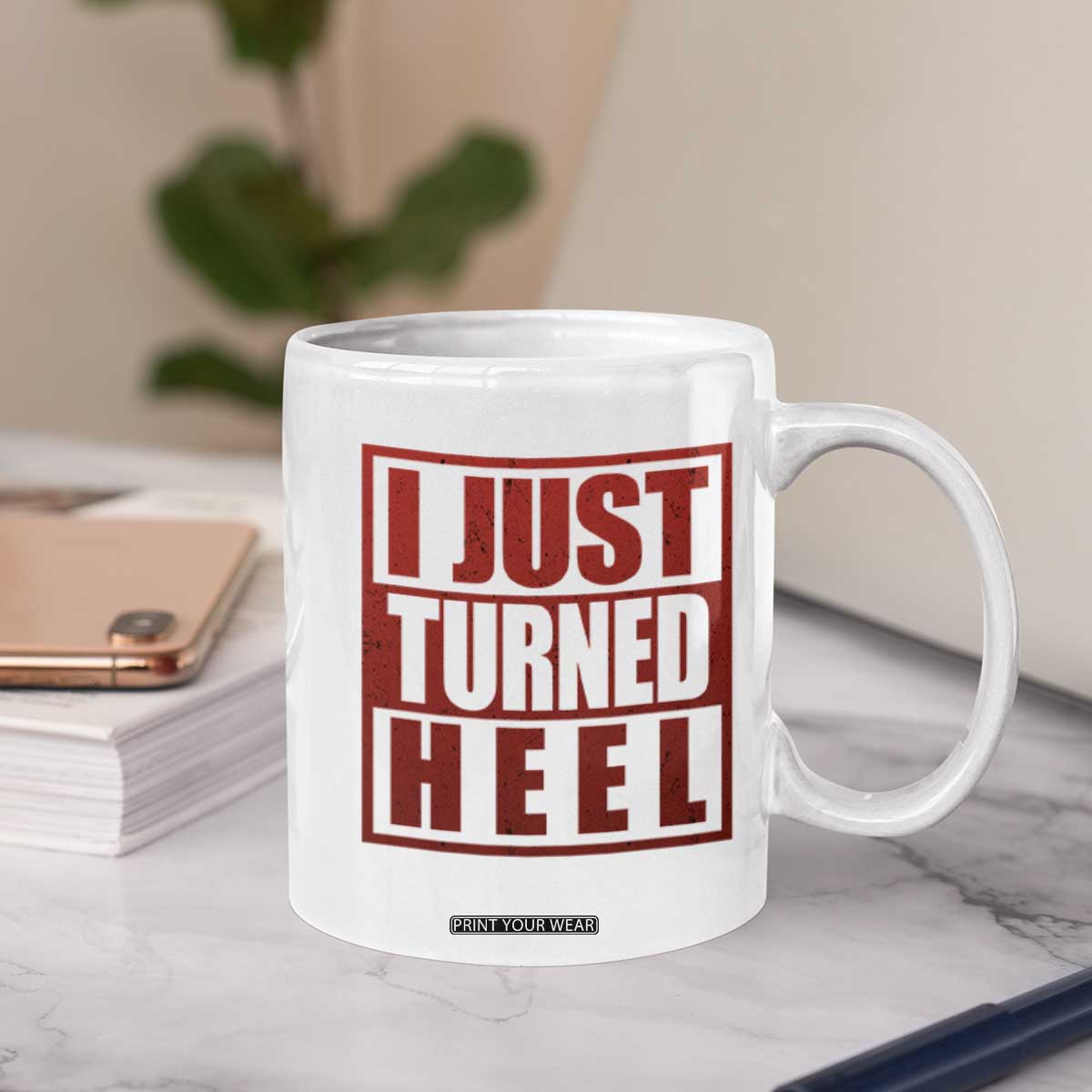 I Just Turned Heel Coffee Mug Pro Wrestling Retro Distressed TS10 Print Your Wear