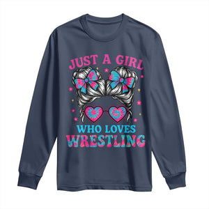 Just A Girl Who Loves Wrestling Long Sleeve Shirt Funny Wrestle Lover Wrestler Messy Bun TS10 Navy Print Your Wear