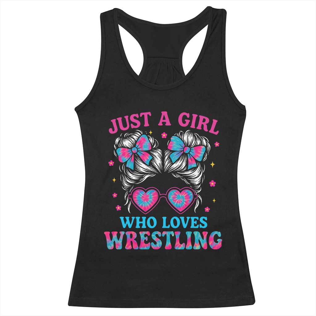 Just A Girl Who Loves Wrestling Racerback Tank Top Funny Wrestle Lover Wrestler Messy Bun TS10 Black Print Your Wear