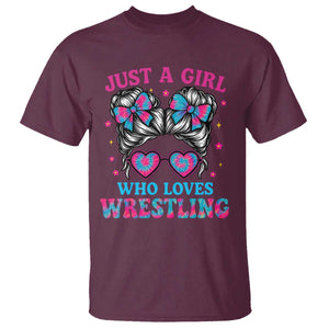 Just A Girl Who Loves Wrestling T Shirt Funny Wrestle Lover Wrestler Messy Bun TS10 Maroon Print Your Wear