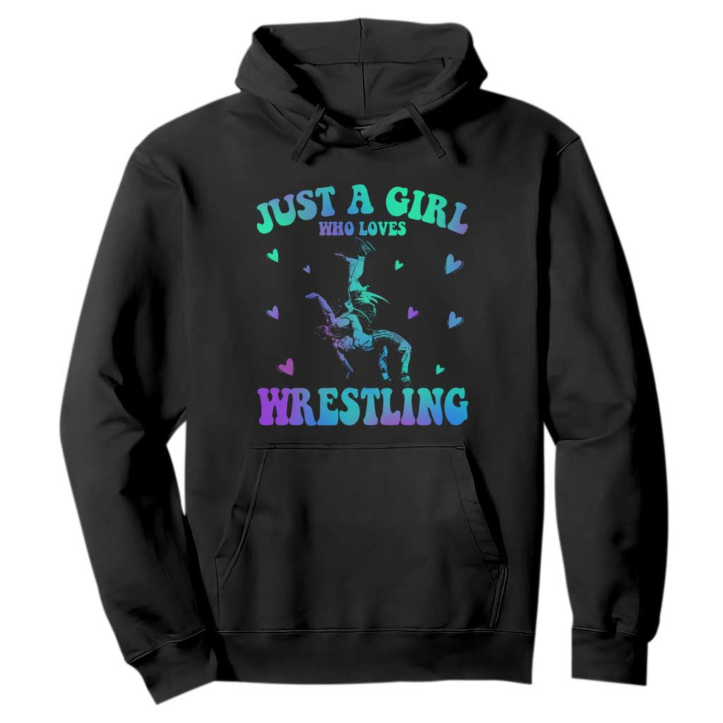Just A Girl Who Loves Wrestling Hoodie Funny Wrestle Lover Wrestler TS10 Black Print Your Wear