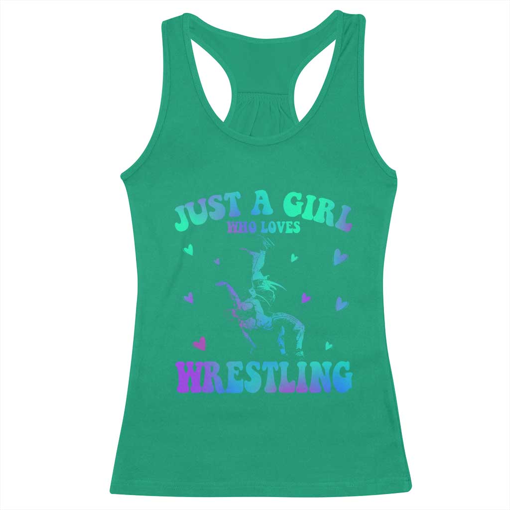 Just A Girl Who Loves Wrestling Racerback Tank Top Funny Wrestle Lover Wrestler TS10 Irish Green Print Your Wear