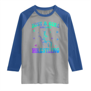 Just A Girl Who Loves Wrestling Raglan Shirt Funny Wrestle Lover Wrestler TS10 Sport Gray Royal Print Your Wear
