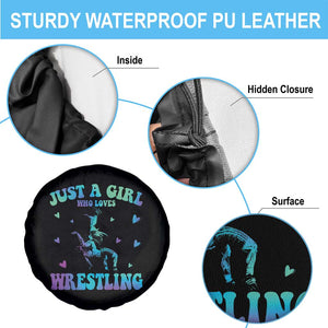 Just A Girl Who Loves Wrestling Spare Tire Cover Funny Wrestle Lover Wrestler TS10 Print Your Wear