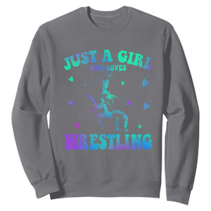 Just A Girl Who Loves Wrestling Sweatshirt Funny Wrestle Lover Wrestler TS10 Charcoal Print Your Wear