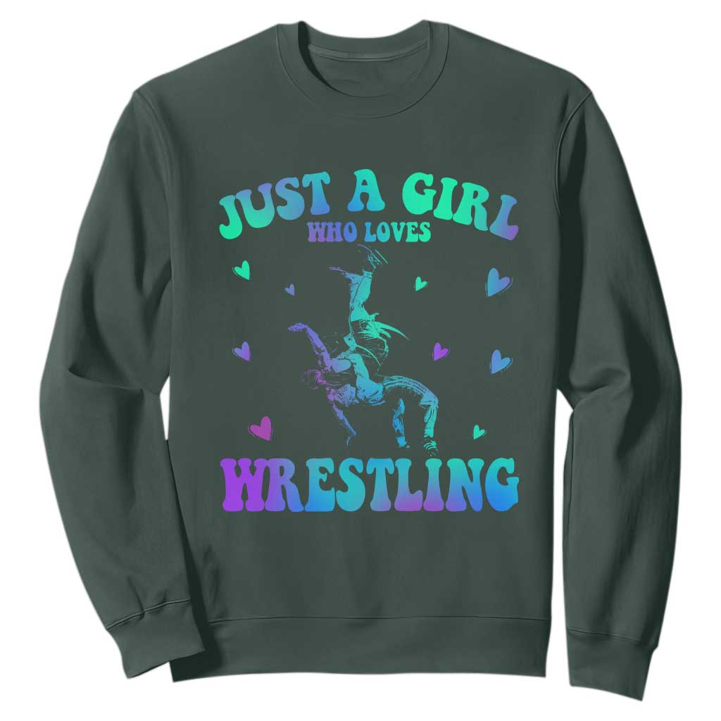 Just A Girl Who Loves Wrestling Sweatshirt Funny Wrestle Lover Wrestler TS10 Dark Forest Green Print Your Wear