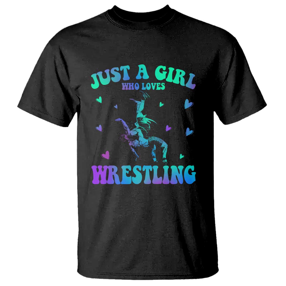 Just A Girl Who Loves Wrestling T Shirt Funny Wrestle Lover Wrestler TS10 Black Print Your Wear