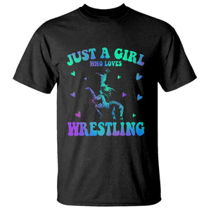Just A Girl Who Loves Wrestling T Shirt Funny Wrestle Lover Wrestler TS10 Black Print Your Wear