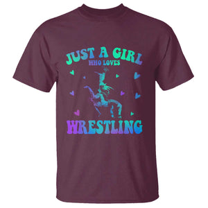Just A Girl Who Loves Wrestling T Shirt Funny Wrestle Lover Wrestler TS10 Maroon Print Your Wear