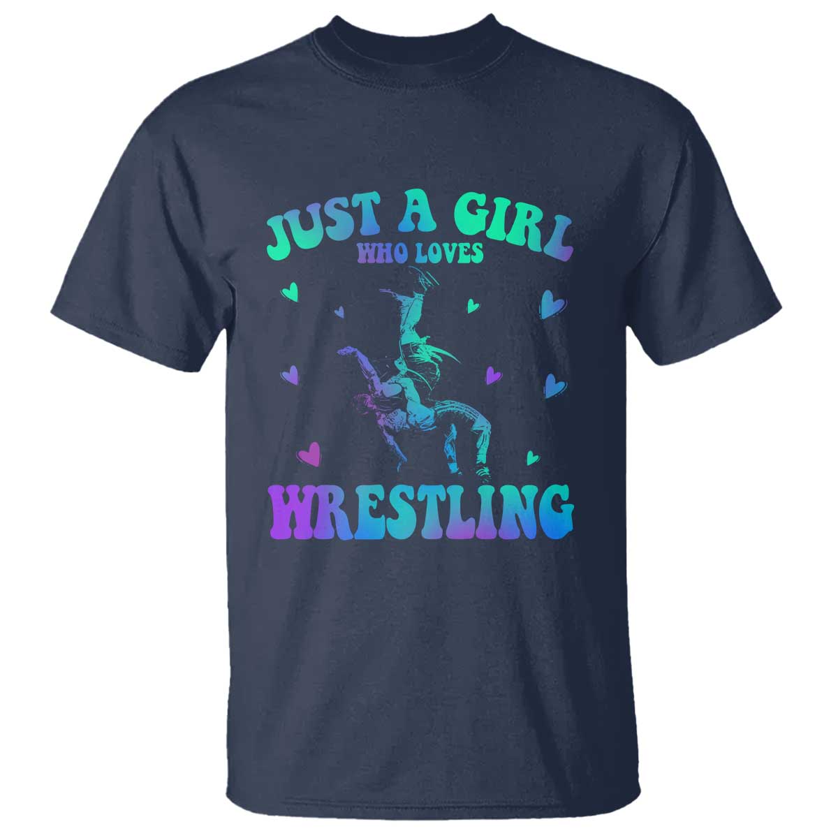 Just A Girl Who Loves Wrestling T Shirt Funny Wrestle Lover Wrestler TS10 Navy Print Your Wear
