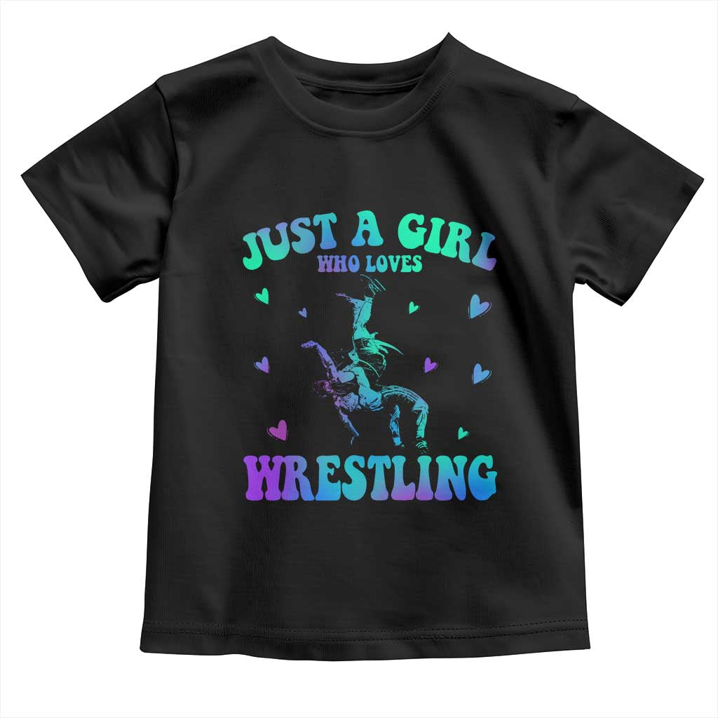 Just A Girl Who Loves Wrestling Toddler T Shirt Funny Wrestle Lover Wrestler TS10 Black Print Your Wear